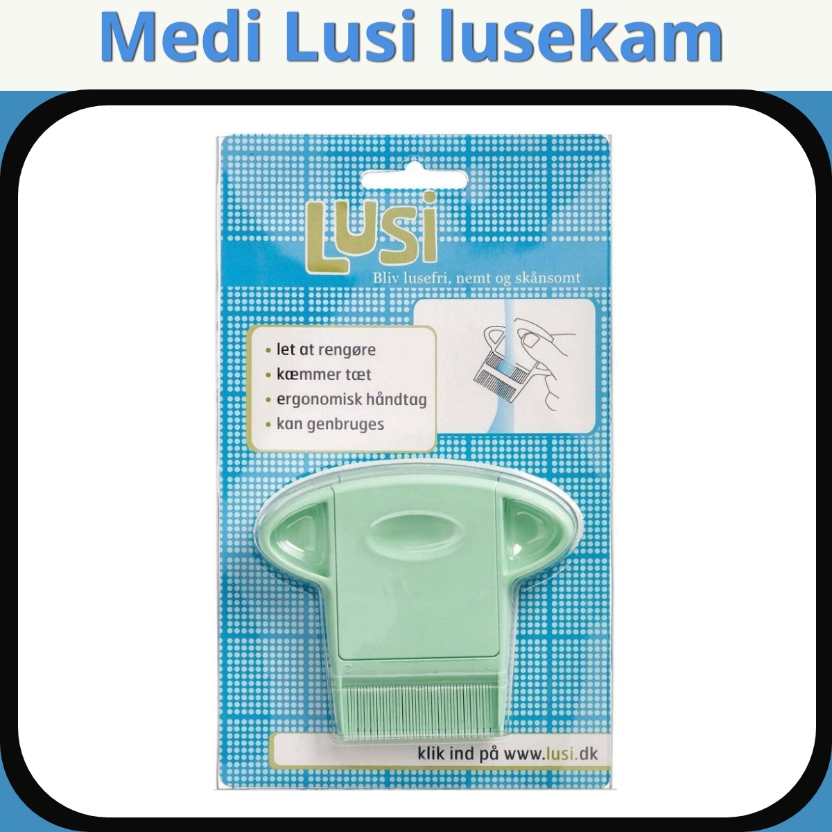 Anmeldelse af Medi Lusi lusekam