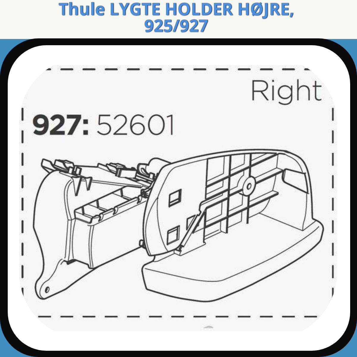 Anmeldelse af Thule LYGTE HOLDER HØJRE, 925/927