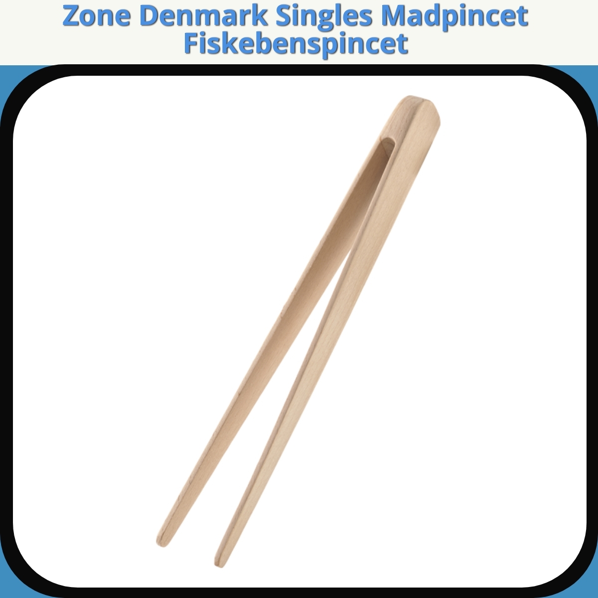 Anmeldelse af Zone Denmark Singles Madpincet Fiskebenspincet