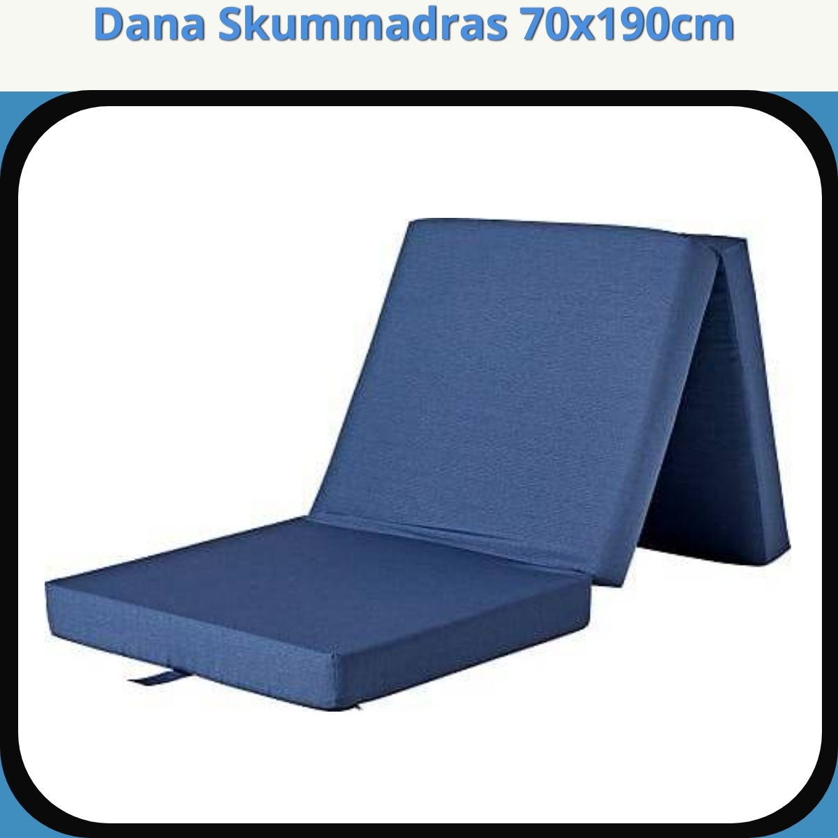 Anmeldelse af Dana Skummadras 70x190cm