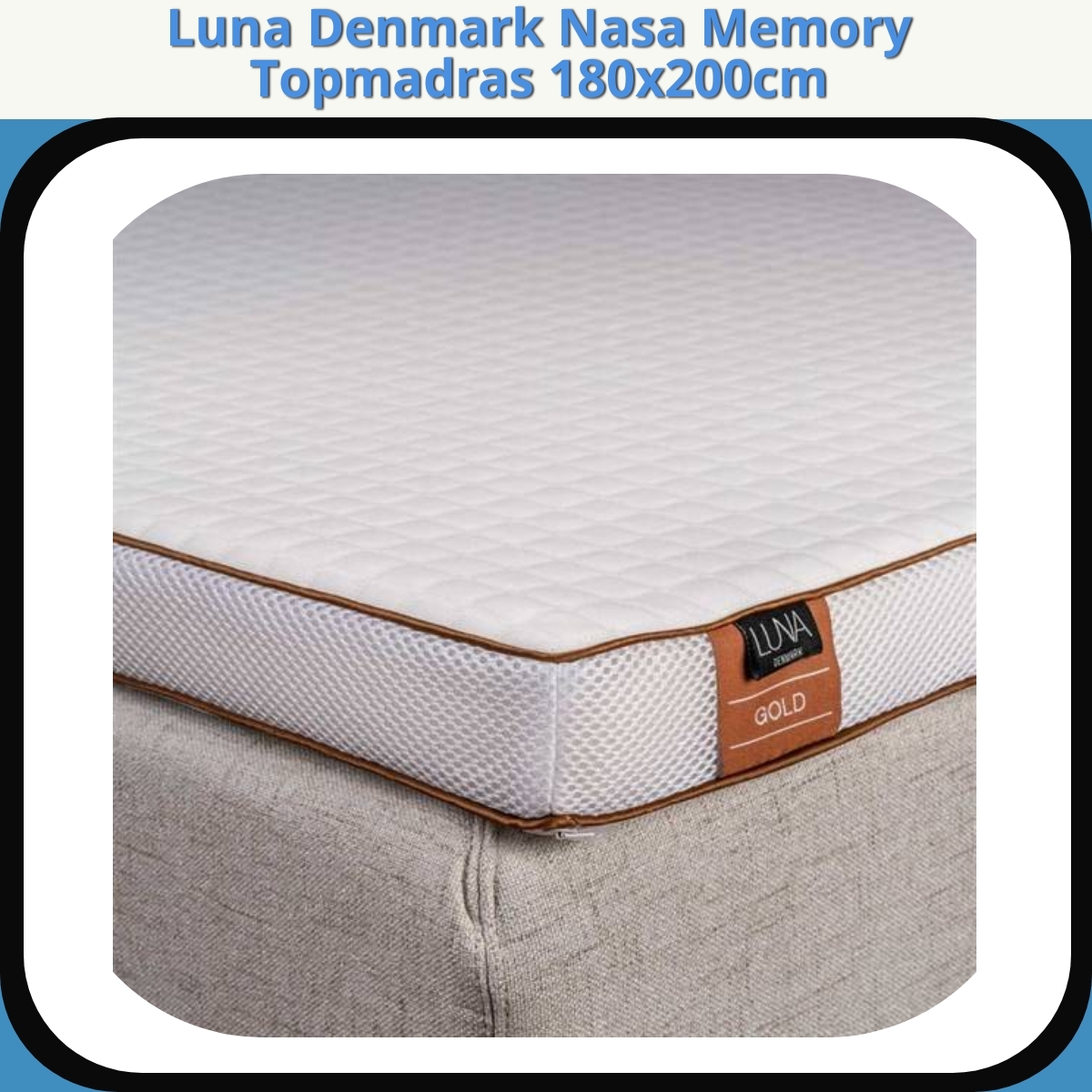 Anmeldelse af Luna Denmark Nasa Memory Topmadras 180x200cm