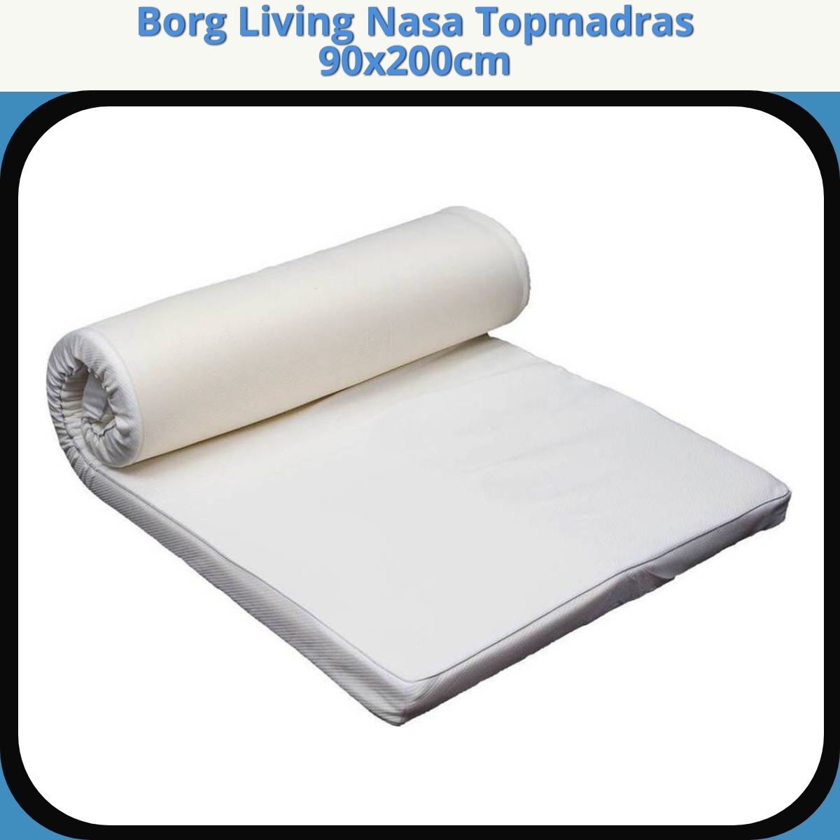 Anmeldelse af Borg Living Nasa Topmadras 90x200cm