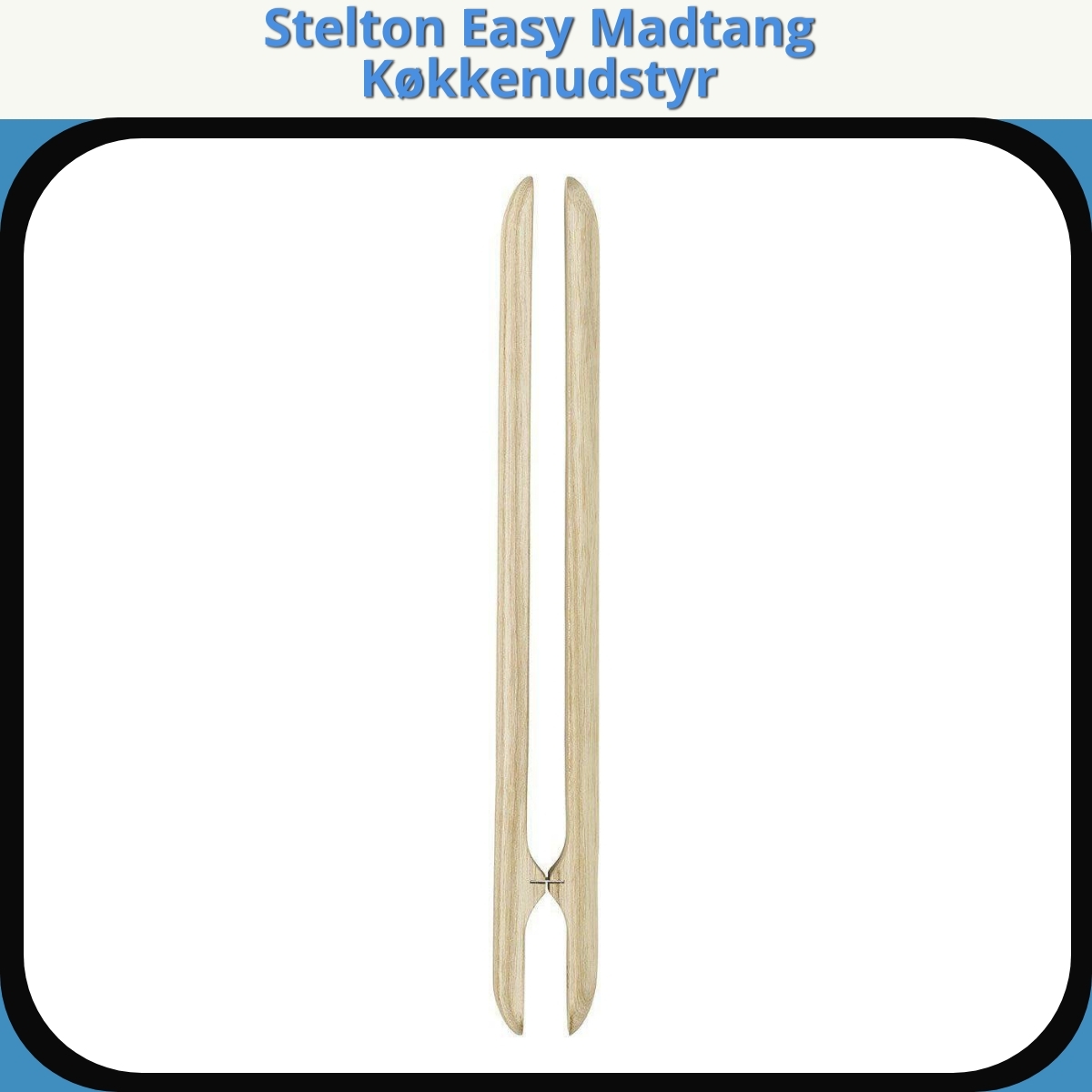 Anmeldelse af Stelton Easy Madtang Køkkenudstyr