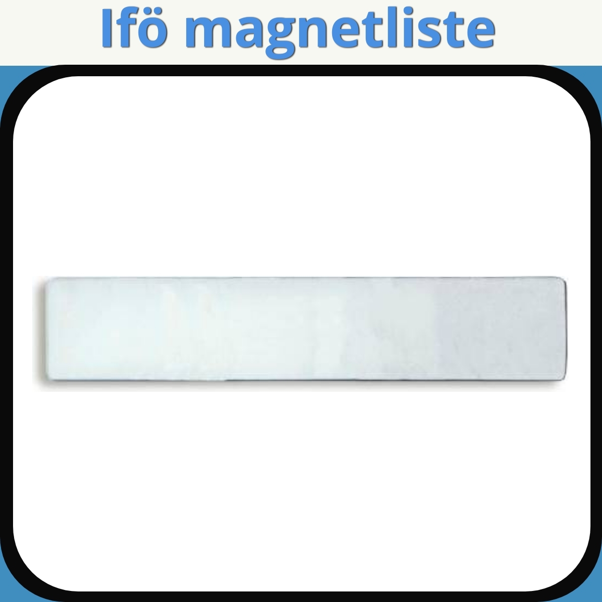 Anmeldelse af Ifö magnetliste