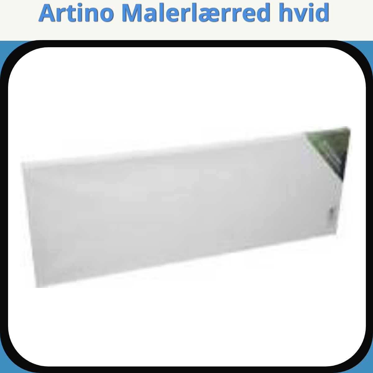 Anmeldelse af Artino Malerlærred hvid