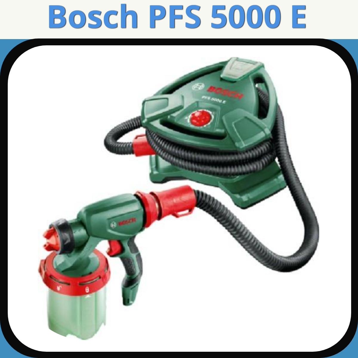 Anmeldelse af Bosch PFS 5000 E