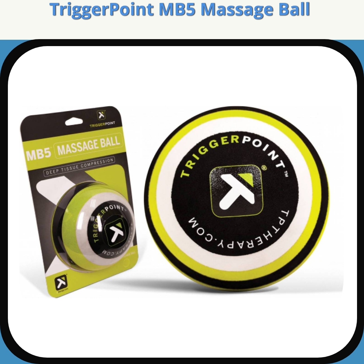 Anmeldelse af TriggerPoint MB5 Massage Ball