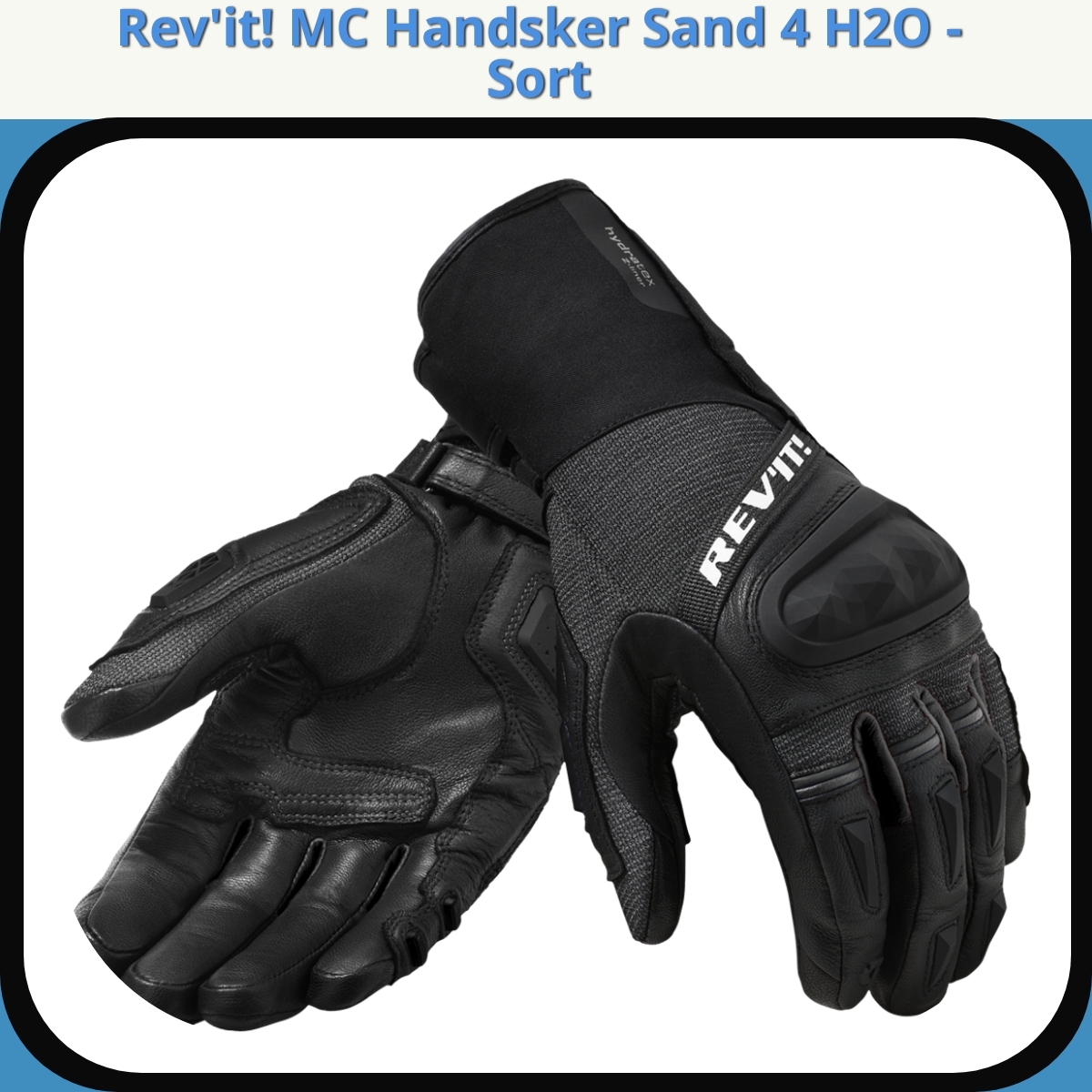 Anmeldelse af Rev'it! MC Handsker Sand 4 H2O - Sort
