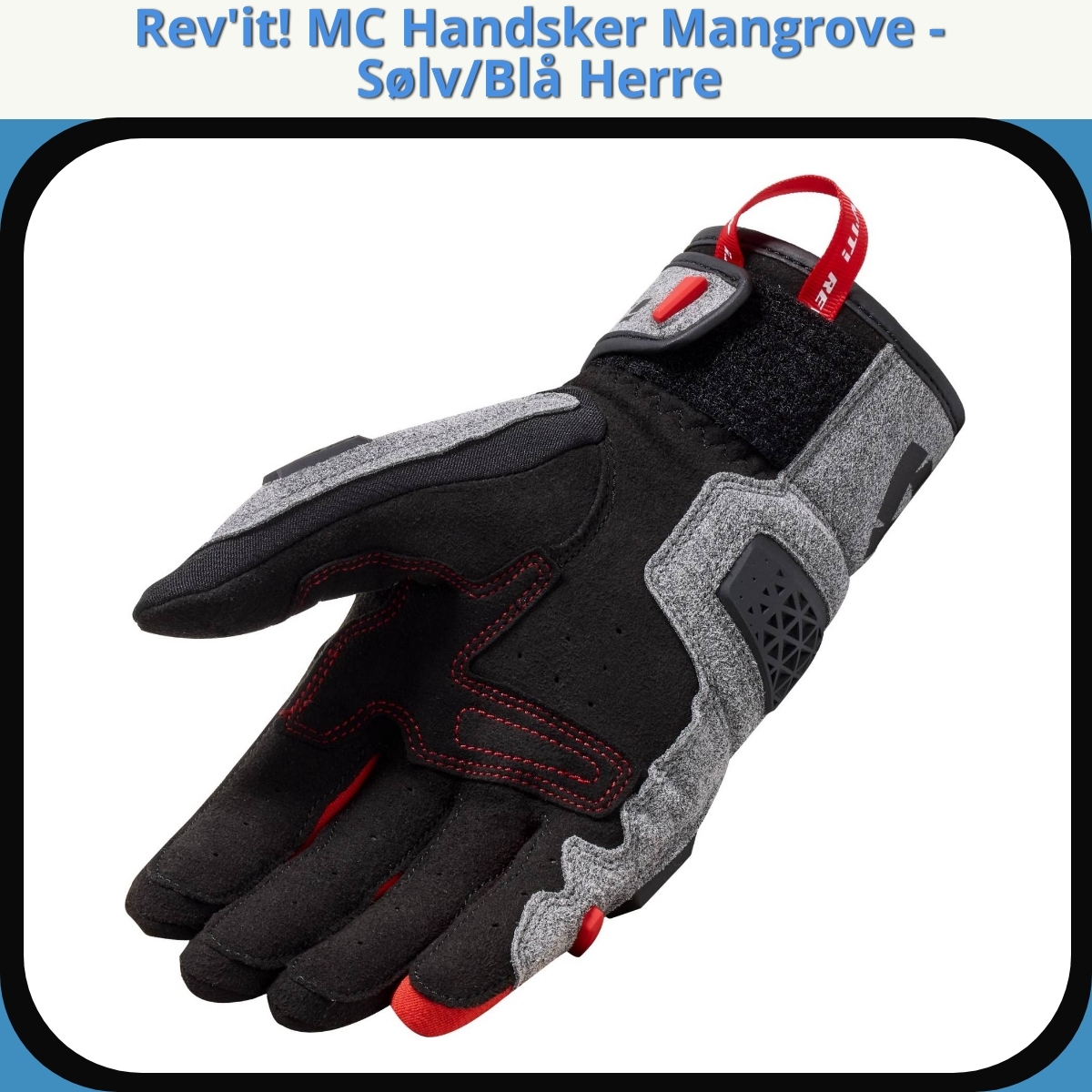 Anmeldelse af Rev'it! MC Handsker Mangrove - Sølv/Blå Herre