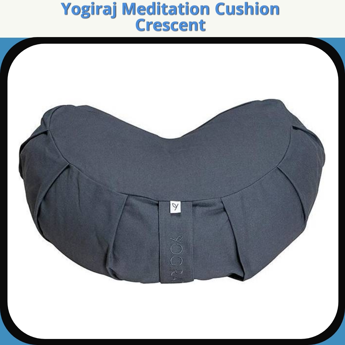 Anmeldelse af Yogiraj Meditation Cushion Crescent