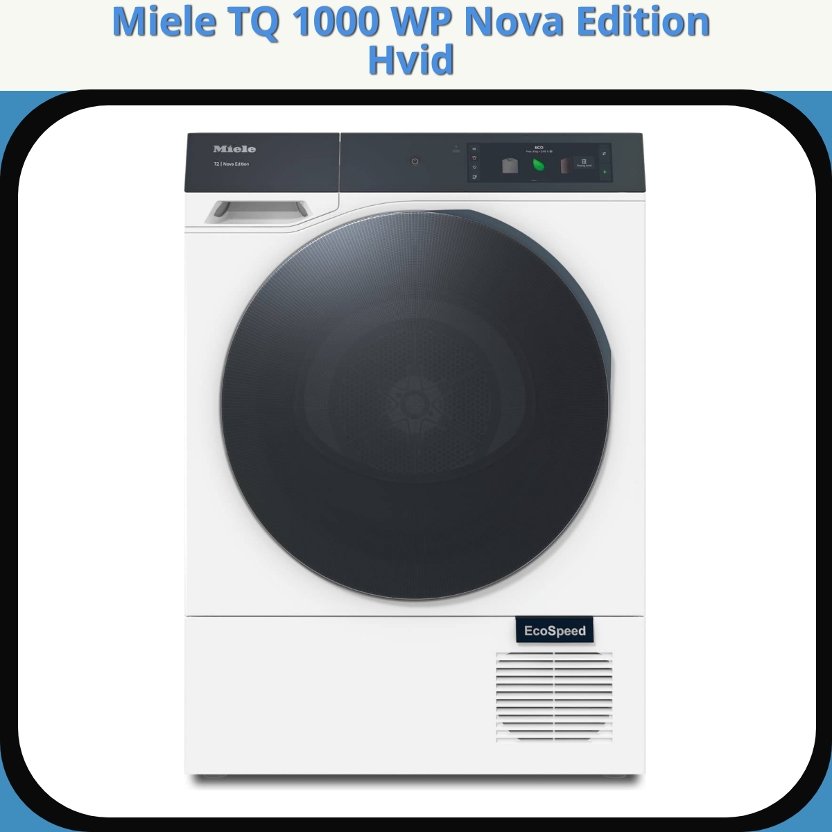 Anmeldelse af Miele TQ 1000 WP Nova Edition Hvid
