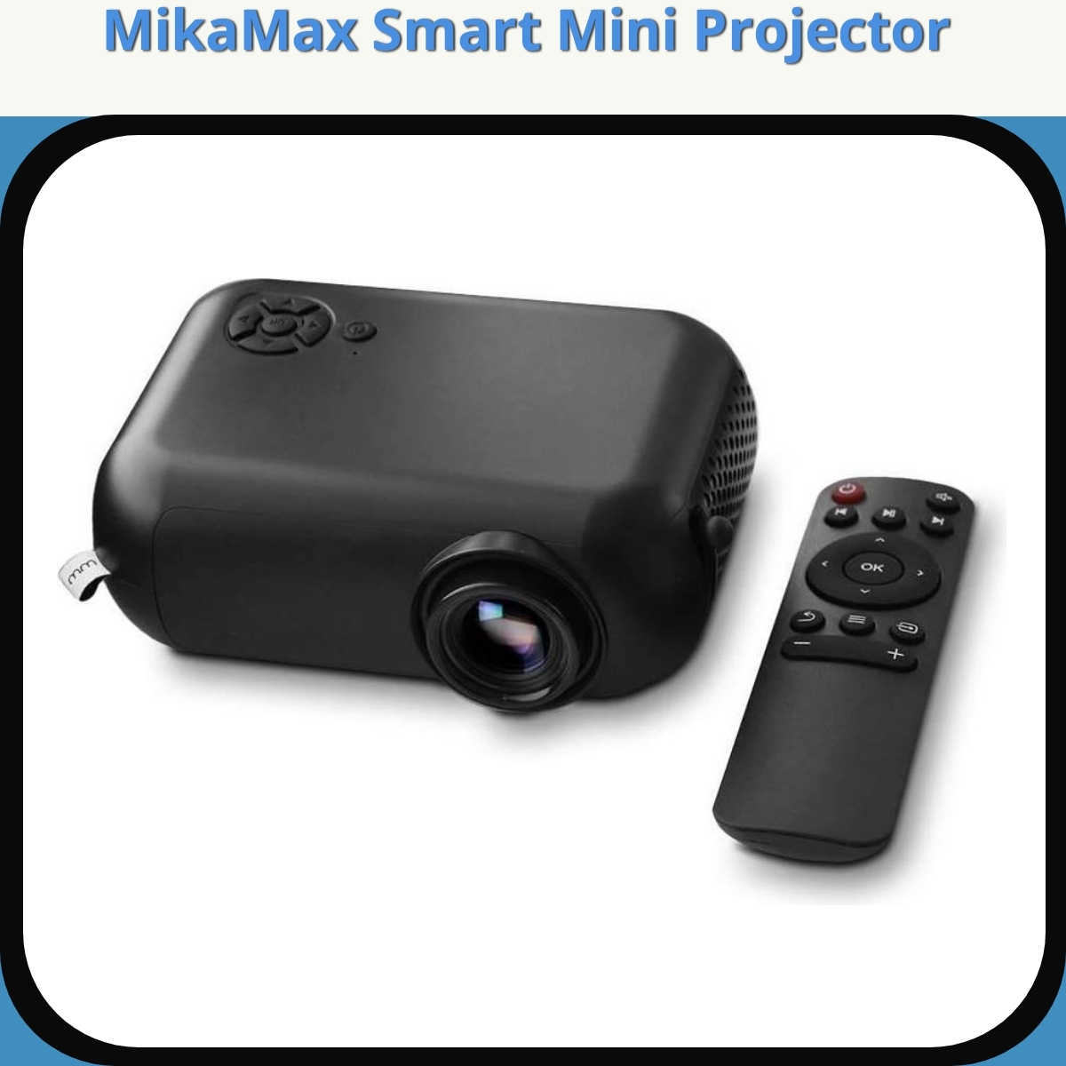 Anmeldelse af MikaMax Smart Mini Projector