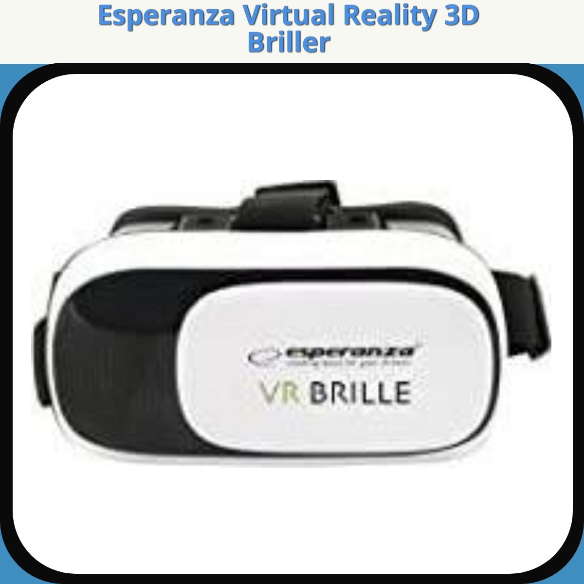 Anmeldelse af Esperanza Virtual Reality 3D Briller