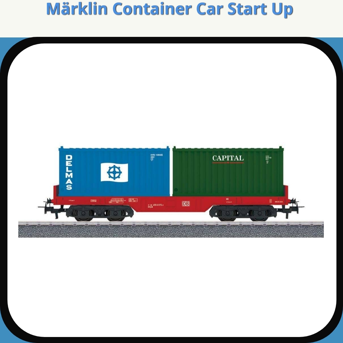 Anmeldelse af Märklin Container Car Start Up