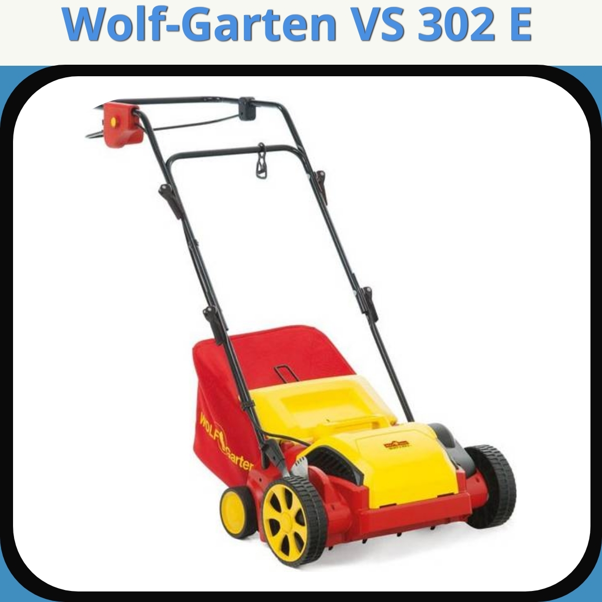 Anmeldelse af Wolf-Garten VS 302 E