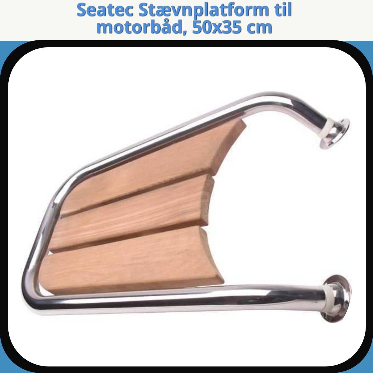 Anmeldelse af Seatec Stævnplatform til motorbåd, 50x35 cm