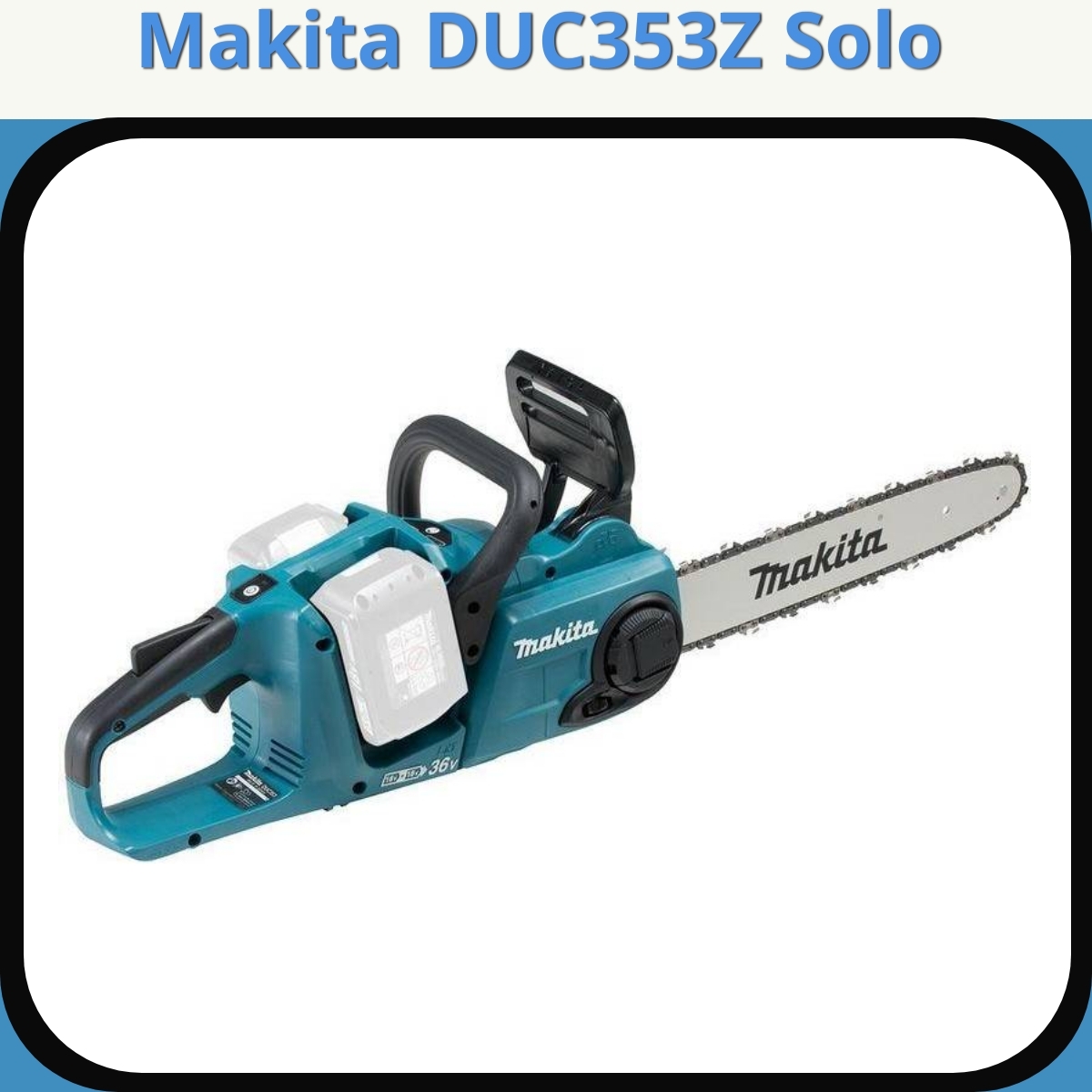 Anmeldelse af Makita DUC353Z Solo