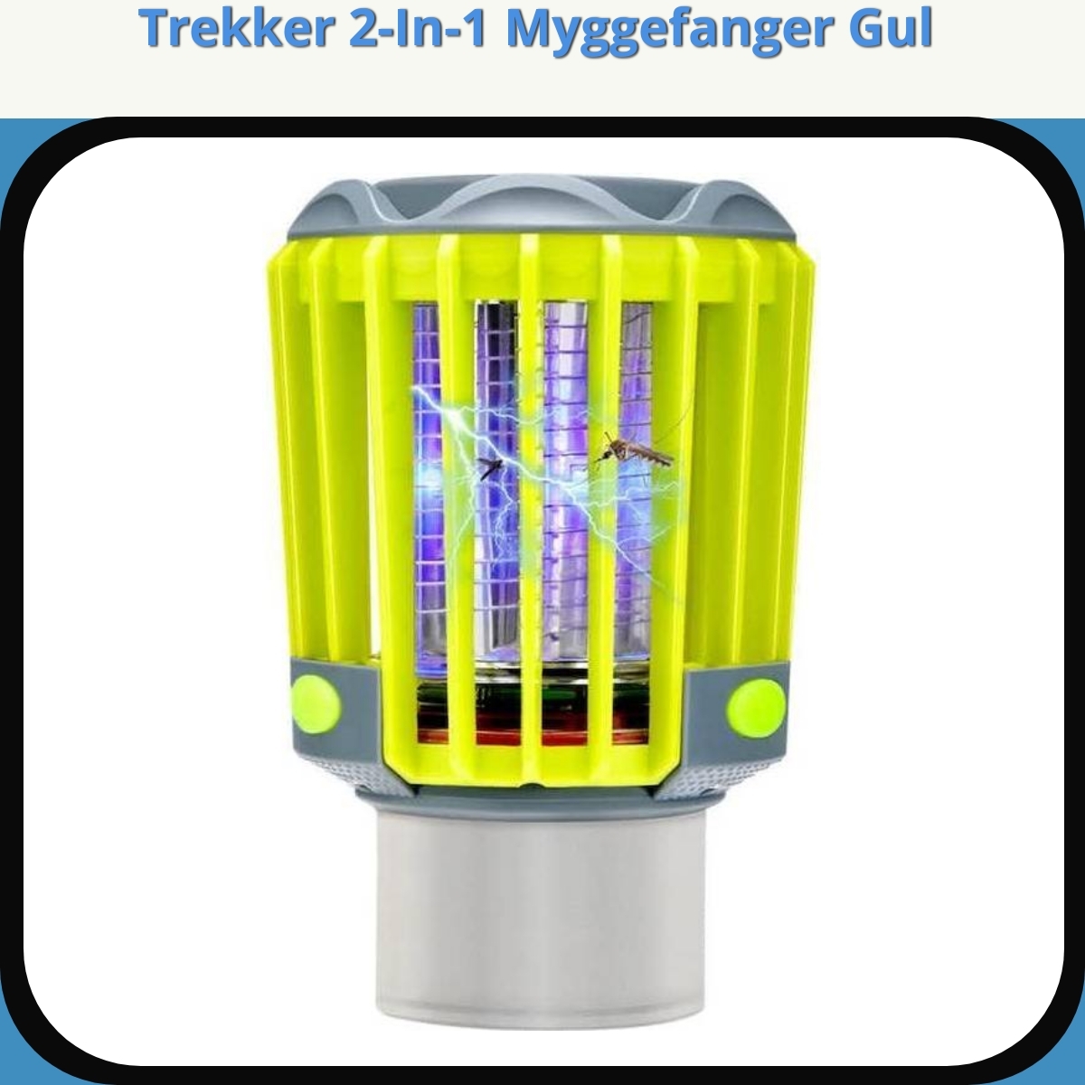 Anmeldelse af Trekker 2-In-1 Myggefanger Gul