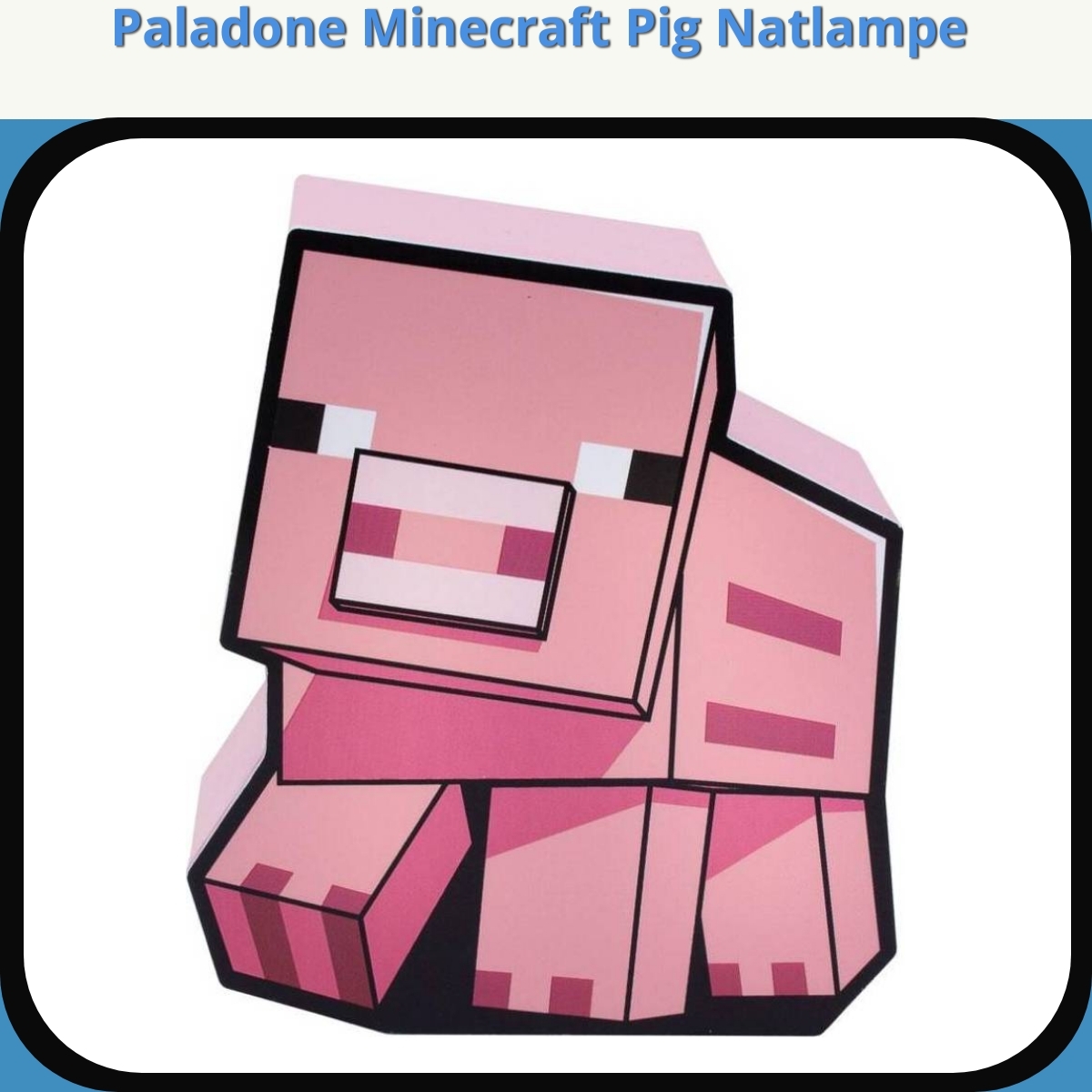 Anmeldelse af Paladone Minecraft Pig Natlampe
