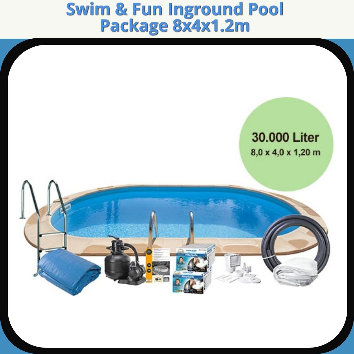 Anmeldelse af Swim & Fun Inground Pool Package 8x4x1.2m
