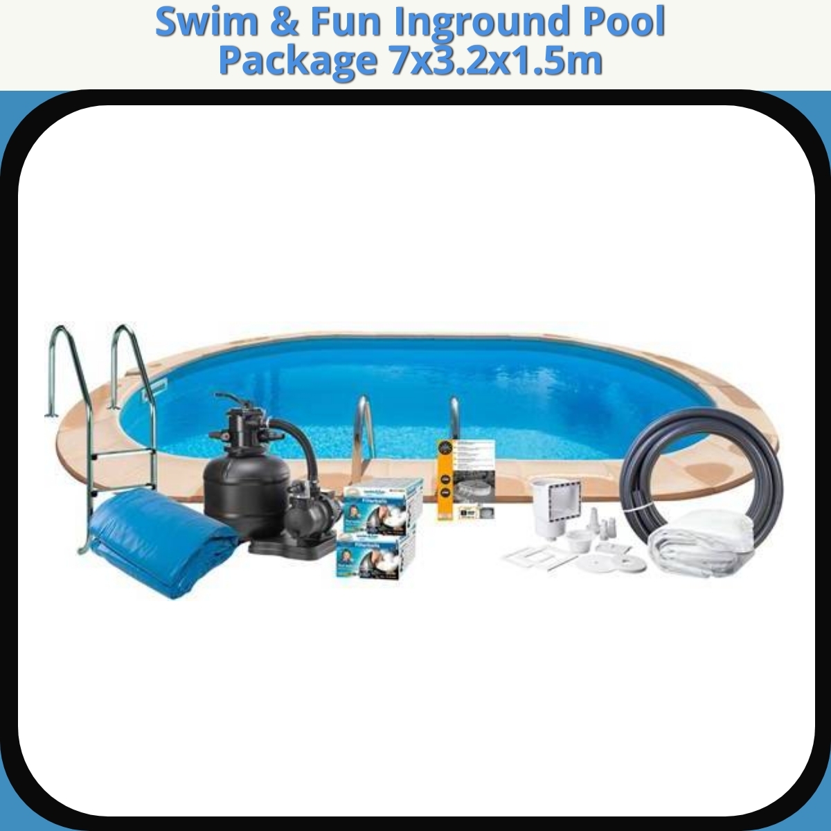 Anmeldelse af Swim & Fun Inground Pool Package 7x3.2x1.5m