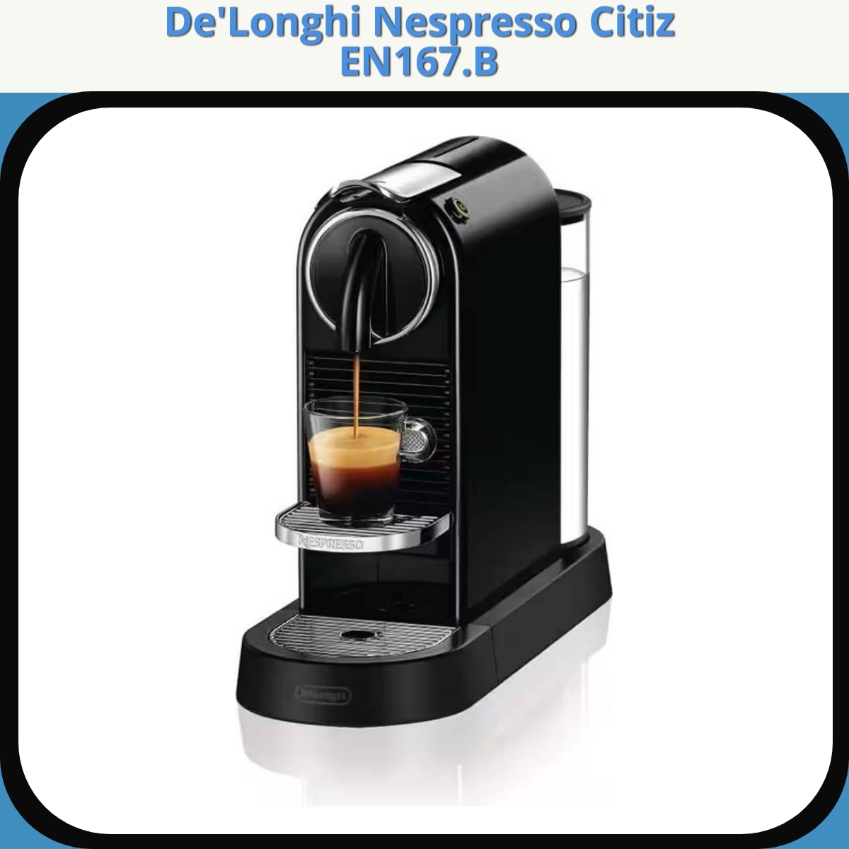 Anmeldelse af De'Longhi Nespresso Citiz EN167.B