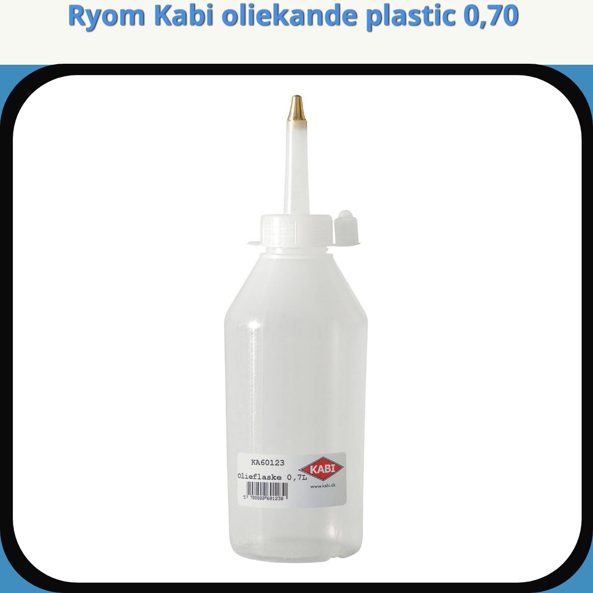 Anmeldelse af Ryom Kabi oliekande plastic 0,70