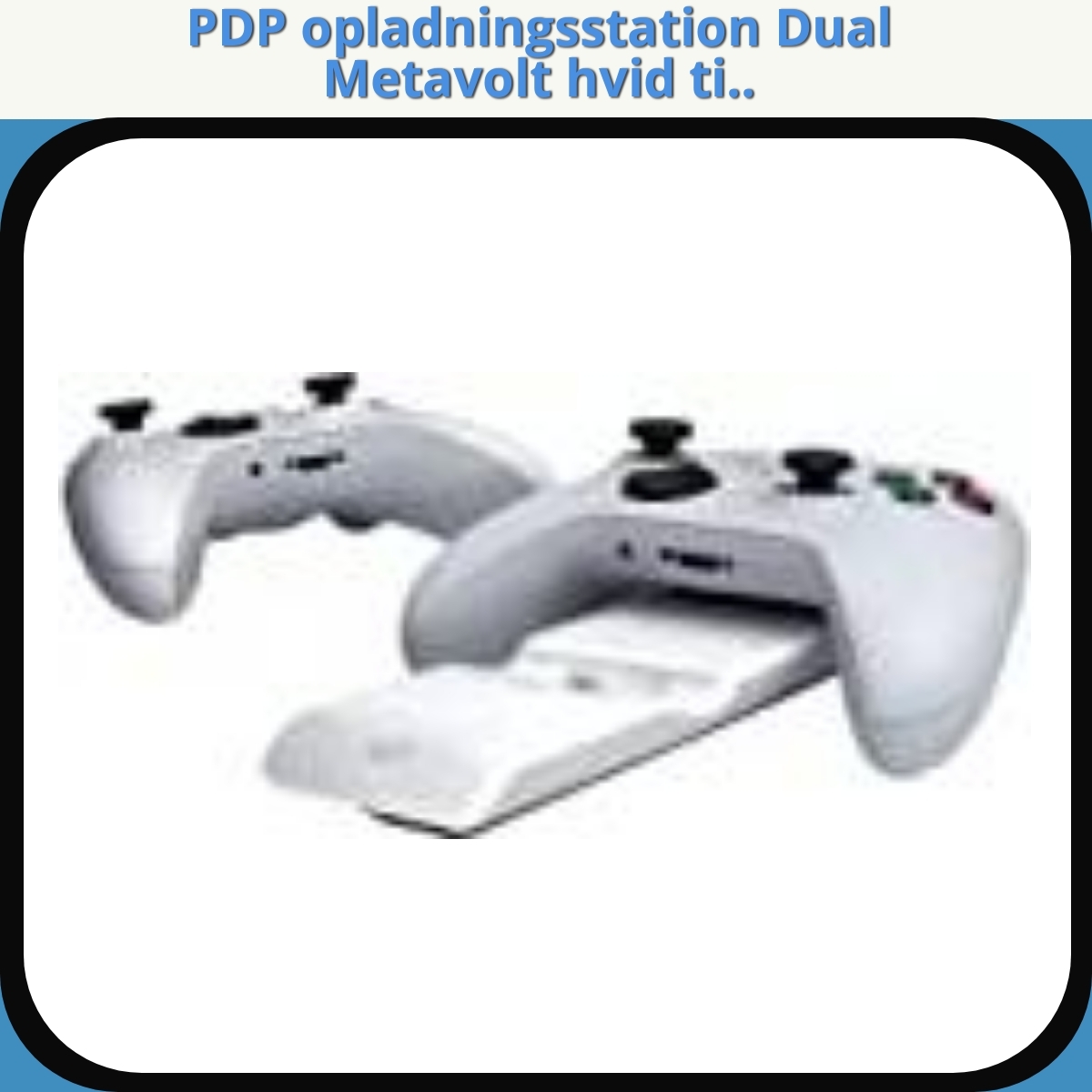 Anmeldelse af PDP opladningsstation Dual Metavolt hvid ti..