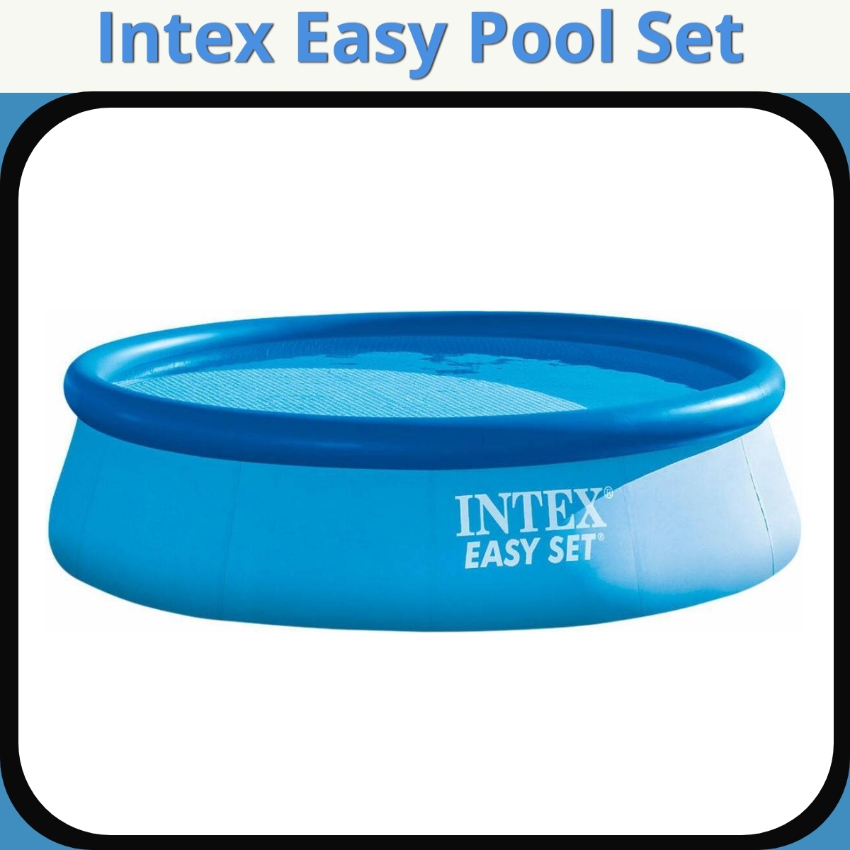 Anmeldelse af Intex Easy Pool Set