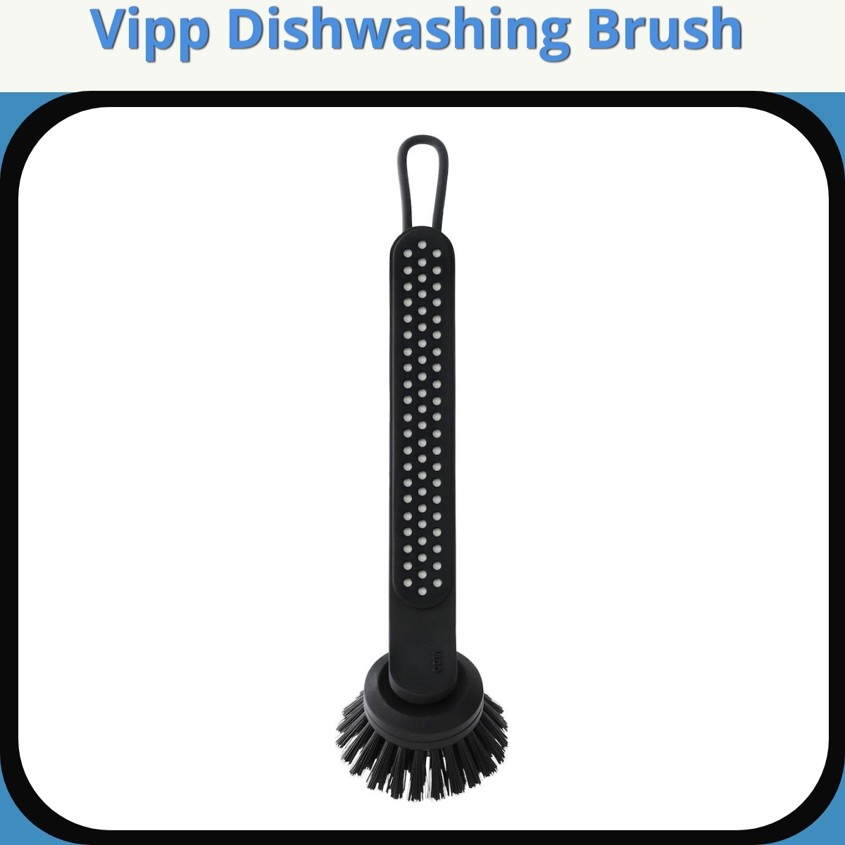 Anmeldelse af Vipp Dishwashing Brush