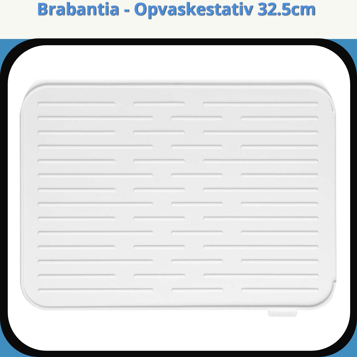Anmeldelse af Brabantia - Opvaskestativ 32.5cm