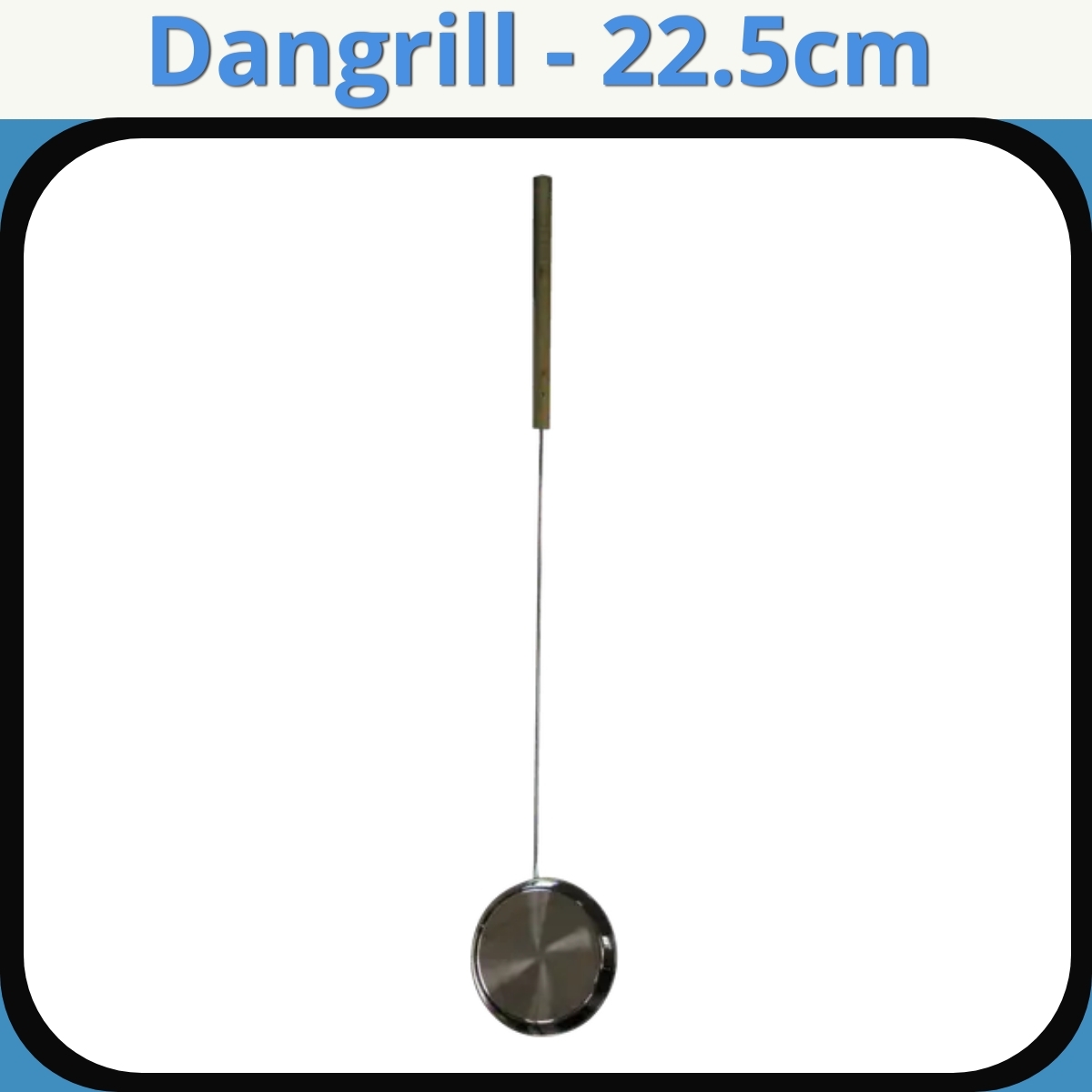 Anmeldelse af Dangrill - 22.5cm