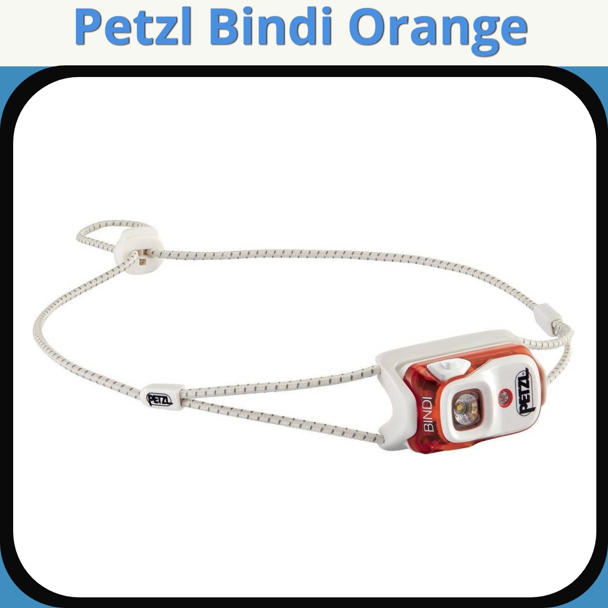 Anmeldelse af Petzl Bindi Orange