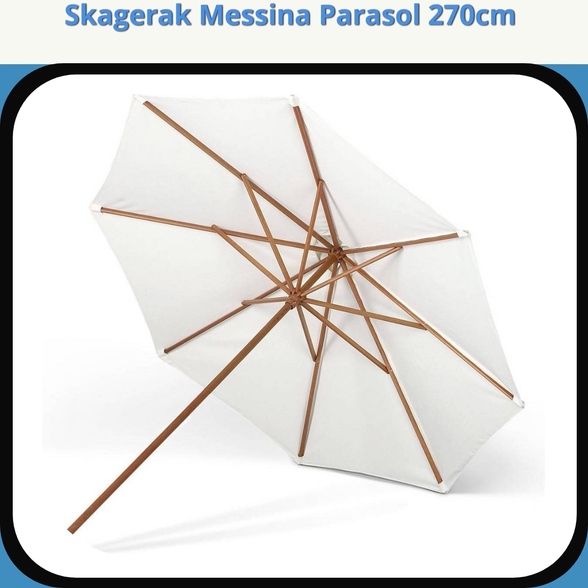 Anmeldelse af Skagerak Messina Parasol 270cm