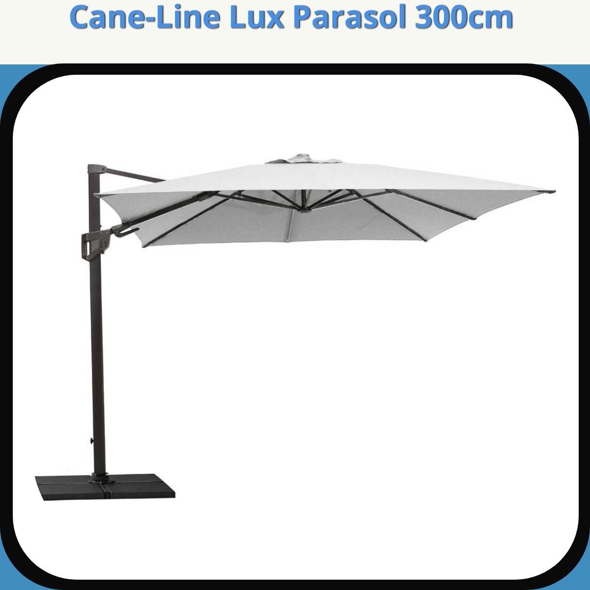 Anmeldelse af Cane-Line Lux Parasol 300cm