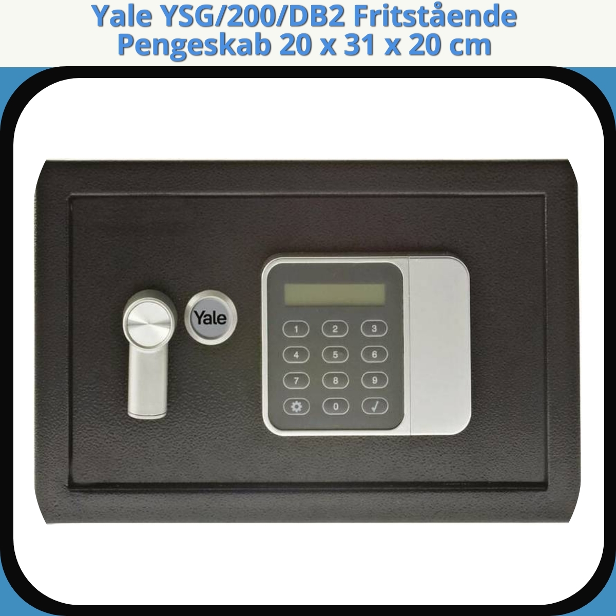 Anmeldelse af Yale YSG/200/DB2 Fritstående Pengeskab 20 x 31 x 20 cm