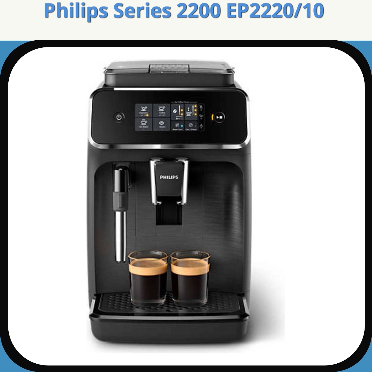 Anmeldelse af Philips Series 2200 EP2220/10