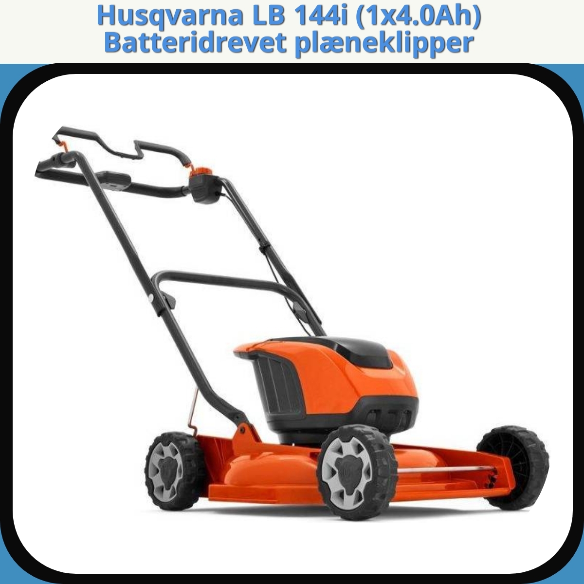 Anmeldelse af Husqvarna LB 144i (1x4.0Ah) Batteridrevet plæneklipper