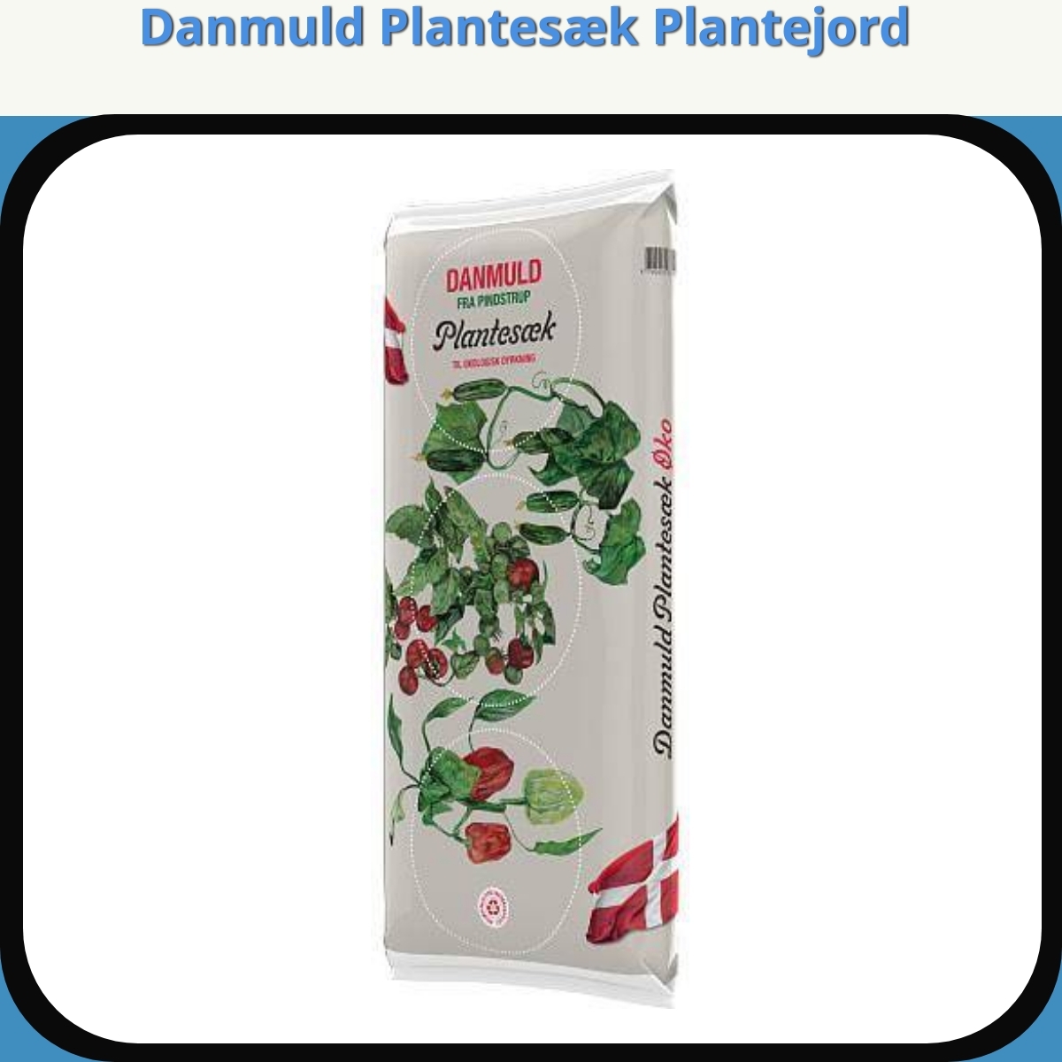 Anmeldelse af Danmuld Plantesæk Plantejord