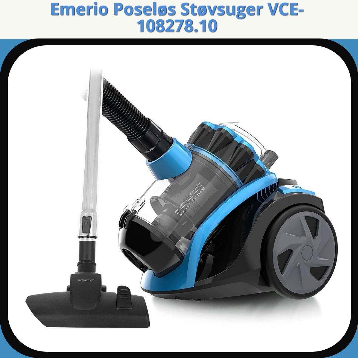 Anmeldelse af Emerio Poseløs Støvsuger VCE-108278.10