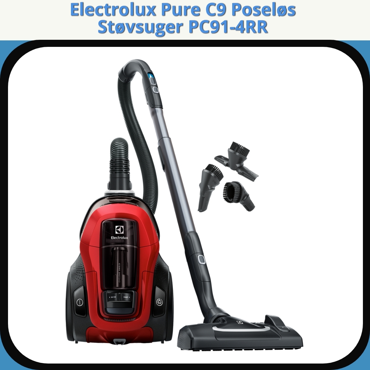 Anmeldelse af Electrolux Pure C9 Poseløs Støvsuger PC91-4RR