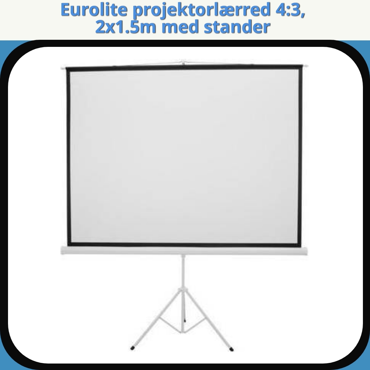 Anmeldelse af Eurolite projektorlærred 4:3, 2x1.5m med stander