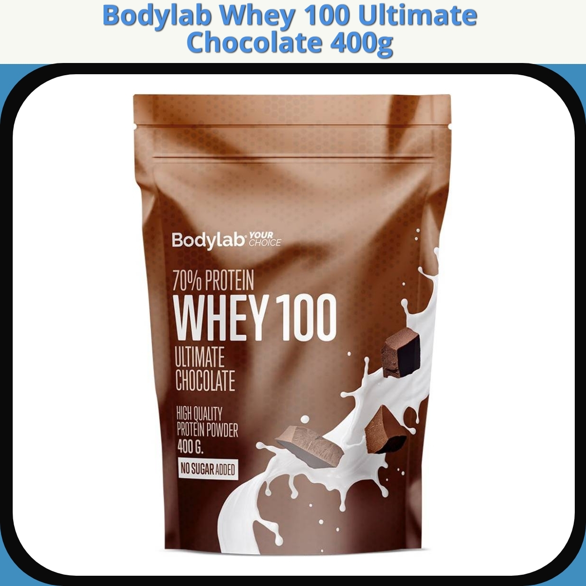 Anmeldelse af Bodylab Whey 100 Ultimate Chocolate 400g