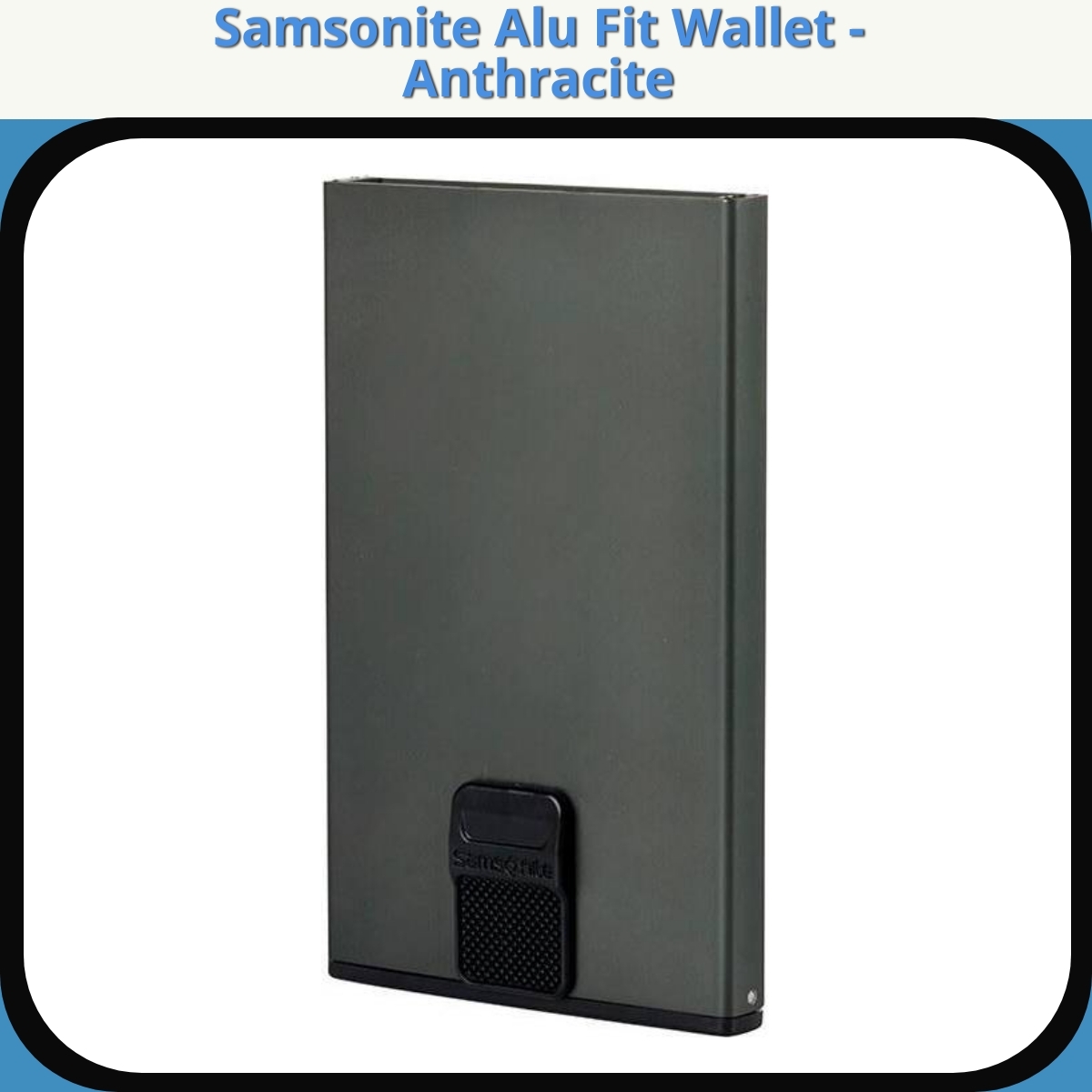 Anmeldelse af Samsonite Alu Fit Wallet - Anthracite