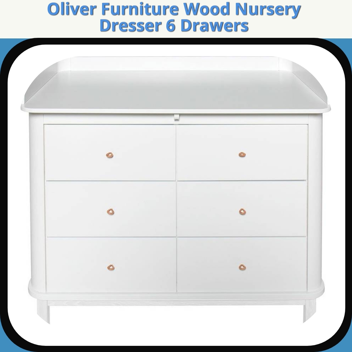 Anmeldelse af Oliver Furniture Wood Nursery Dresser 6 Drawers