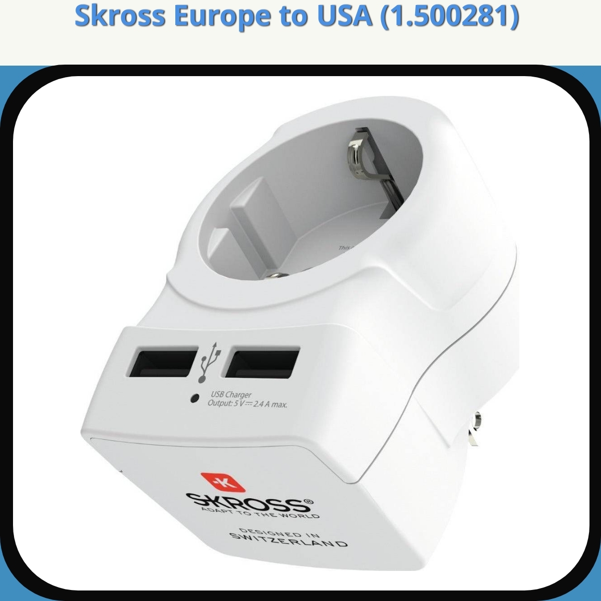 Anmeldelse af Skross Europe to USA (1.500281)