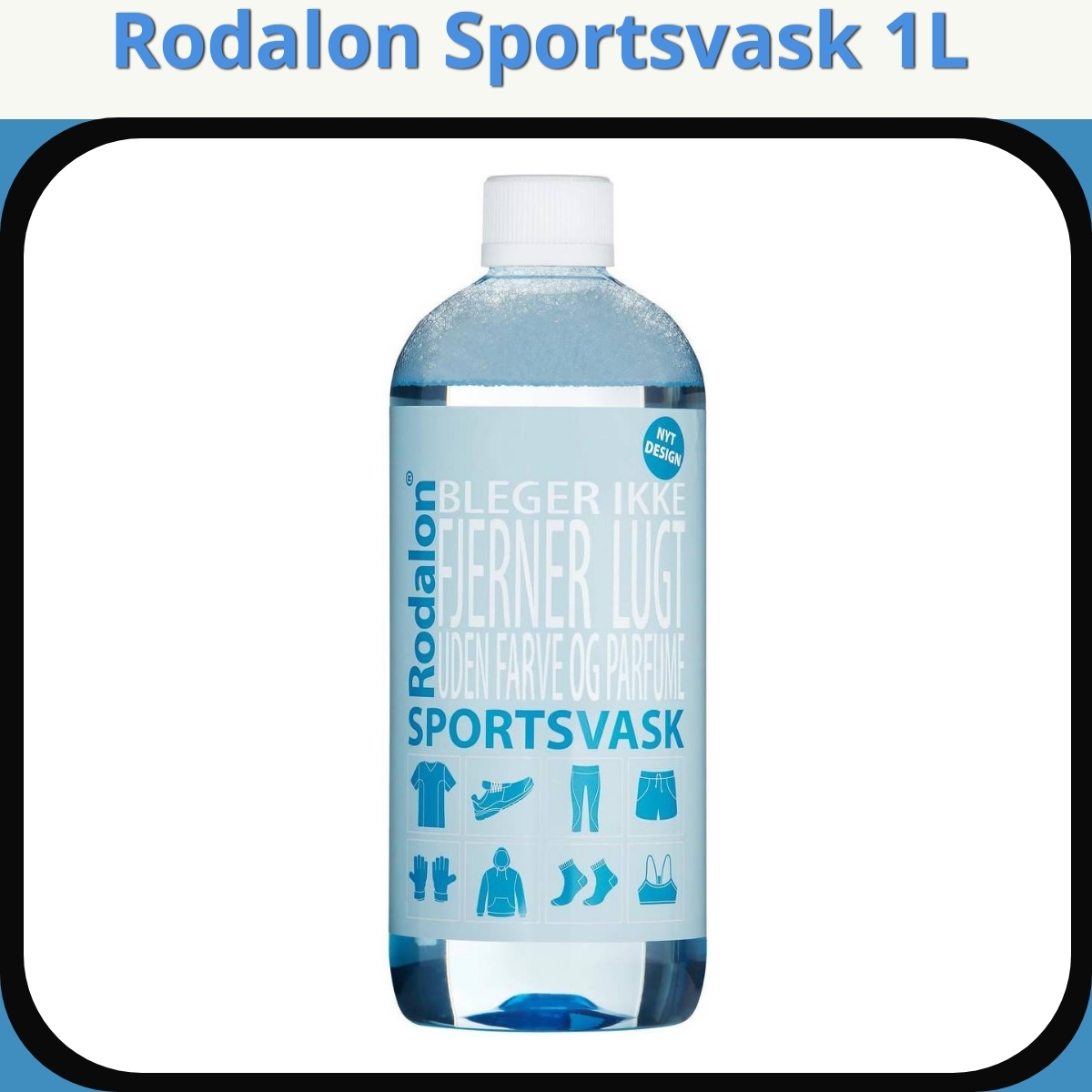 Anmeldelse af Rodalon Sportsvask 1L
