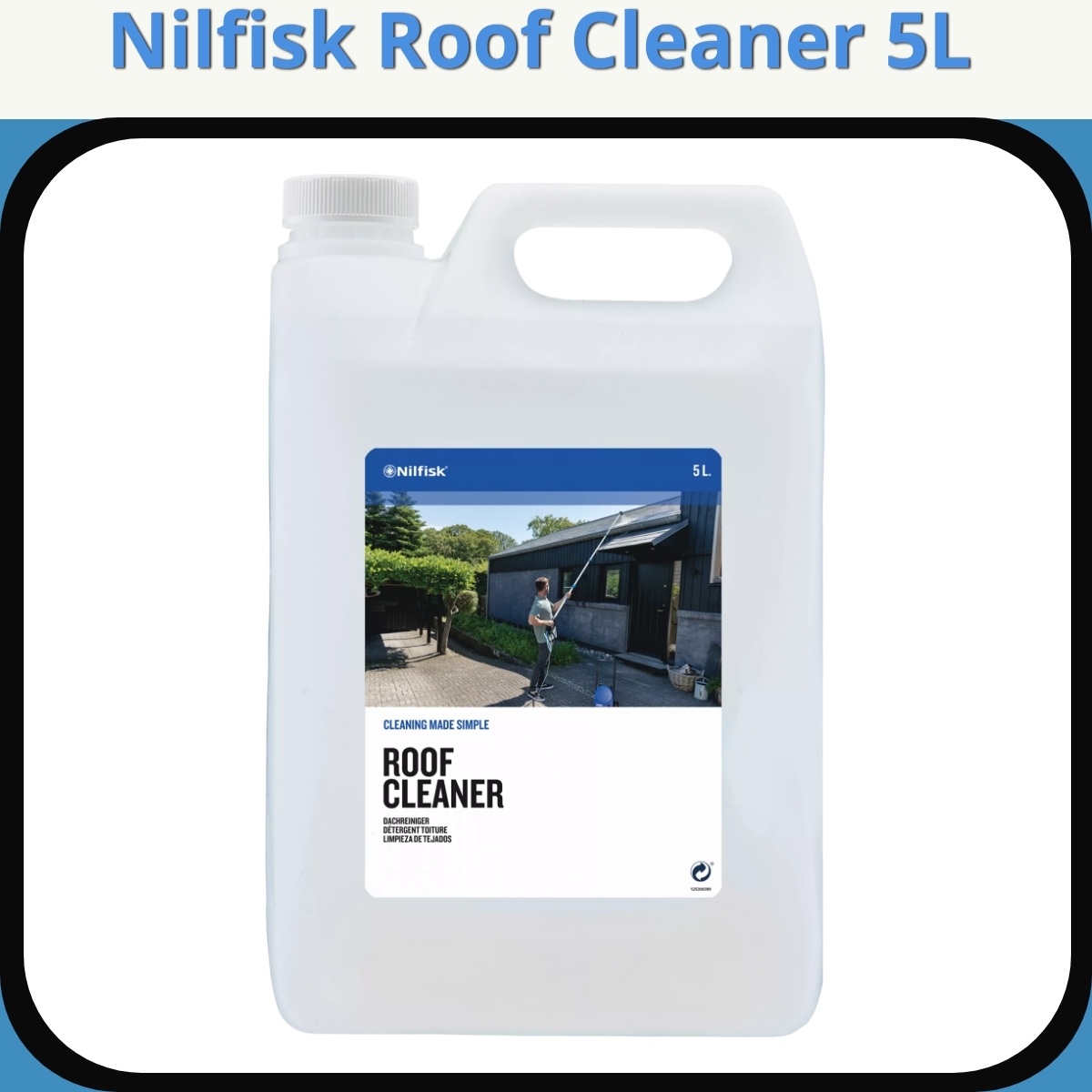 Anmeldelse af Nilfisk Roof Cleaner 5L