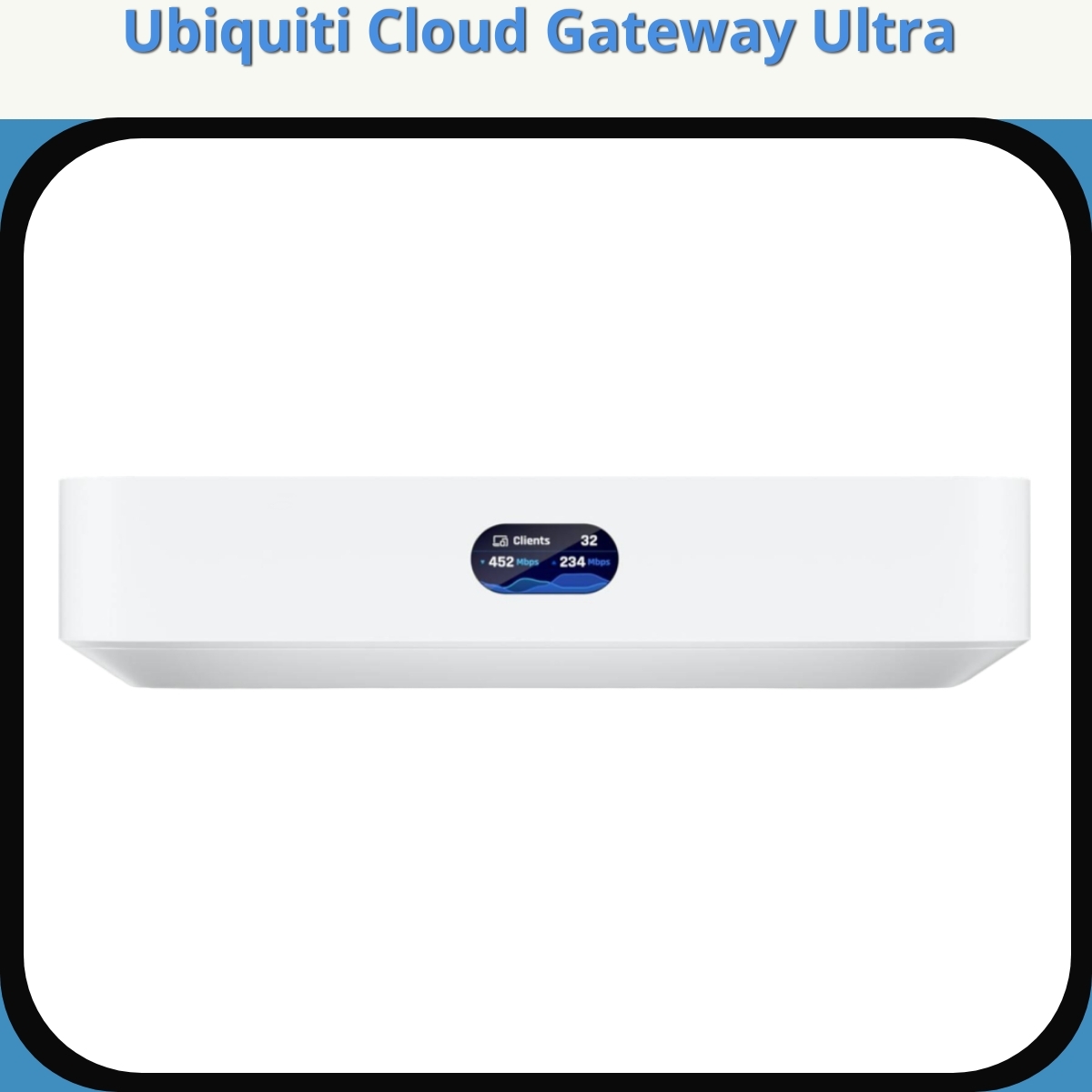 Anmeldelse af Ubiquiti Cloud Gateway Ultra