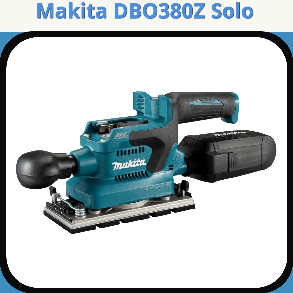 Anmeldelse af Makita DBO380Z Solo